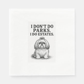 Serviette En Papier Je ne fais pas les parcs - je fais les domaines  D