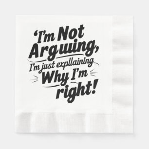 Serviette En Papier "Je ne plaide pas, je ne fais qu'expliquer pourquo