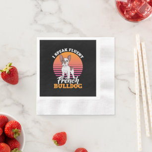 Serviette En Papier Je Parle Fluent French Bulldog Frenchie Clos Cadea