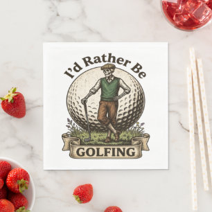 Serviette En Papier Je préférerais jouer au golf