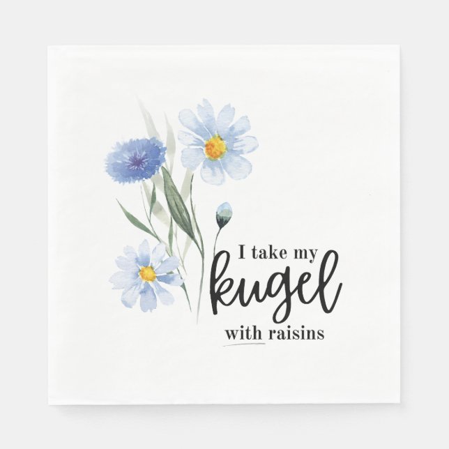 Serviette En Papier Je Prends Mon Kugel Avec Des Raisins (Devant)