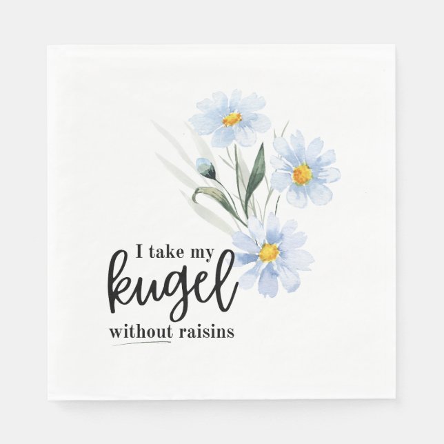 Serviette En Papier Je Prends Mon Kugel Avec Des Raisins SORTIS (Devant)