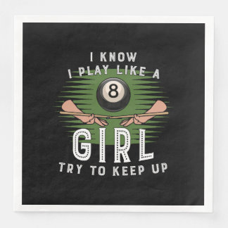 Serviette En Papier Je Sais Que Je Joue Comme Une Fille Essaie De Gard