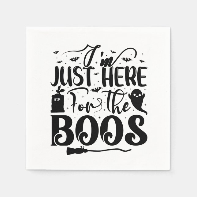 Serviette En Papier Je suis juste là pour les Boos (Devant)