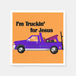 Serviette En Papier Je suis Truckin' for Jesus (Tow Truck)