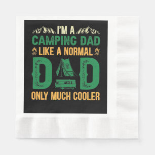 Serviette En Papier Je suis un papa de camping Comme un papa normal Be