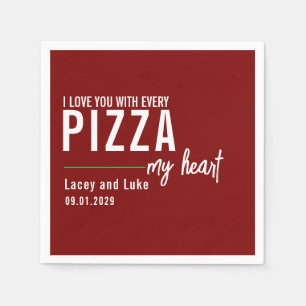 Serviette En Papier Je T'Aime Avec Chaque Pizza Fête de la pizza
