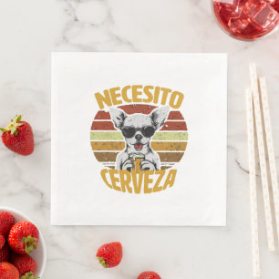 SERVIETTE EN PAPIER JE VEUX UNE BIÈRE CHIHUAHUA MIGNONNE