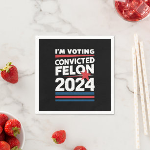Serviette En Papier Je vote pour le criminel condamné pro Trump 2024