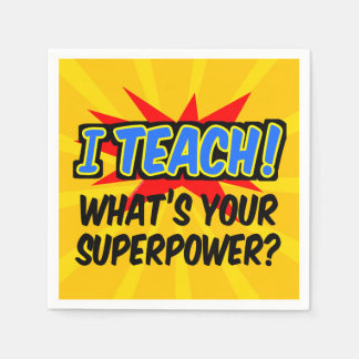 Serviette En Papier J'enseigne ce qui est votre professeur de superpui
