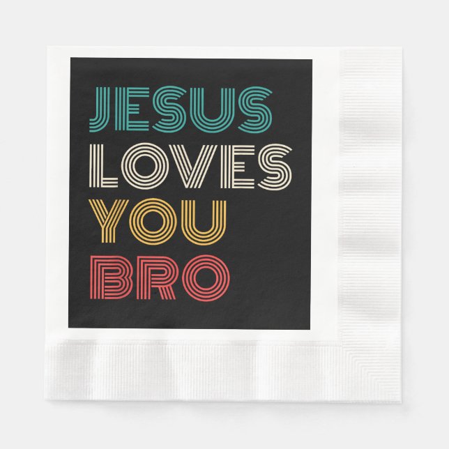 Serviette En Papier Jésus Vous Aime Bro, Drôle Foi Chrétienne Rétro (Devant)