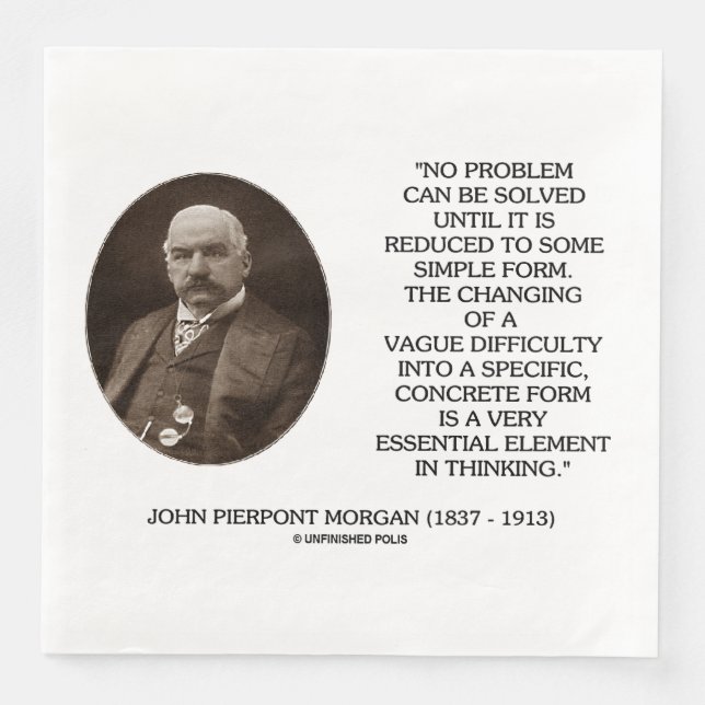 Serviette En Papier John Pierpont Morgan Aucun problème ne peut être r (Devant)