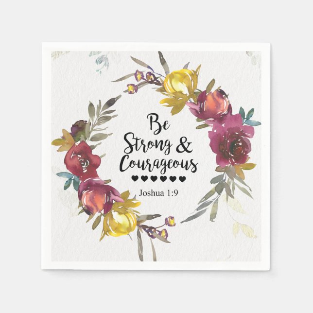 Serviette En Papier Joshua 1:9 Be Strong and Courageous Floral Wreath (Devant)