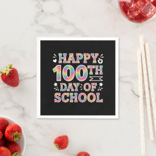 Serviette En Papier Joyeux 100e jour d'école Tie Dye Arc-en-ciel 100 J