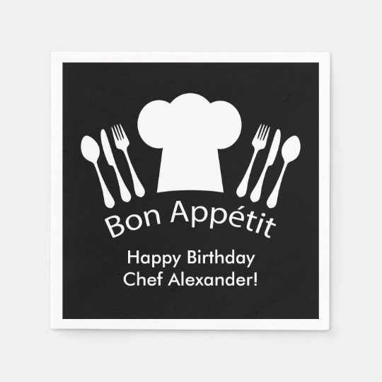 Serviette En Papier Joyeux Anniversaire Au Chef Feve Appetit Zazzle Fr