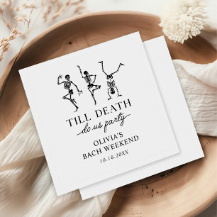 Serviette En Papier Jusqu'à ce que la mort nous sépare Week-end Enterr
