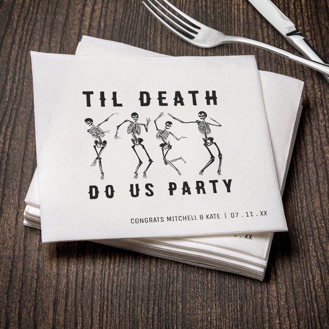 Serviette En Papier Jusqu'à la mort Fêtons-nous Skeleton Bachelorette  (Til Death Do Us Party Skeleton Bachelorette Party Napkins
)