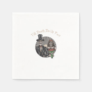 Serviette En Papier Jusqu'à la mort nous séparons - Crâne nouvellement