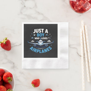 Serviette En Papier Juste un garçon qui aime les avions