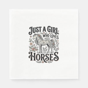Serviette En Papier Juste une fille qui aime les chevaux Design floral