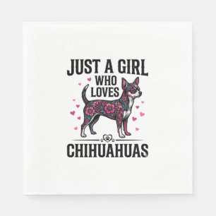 Serviette En Papier Juste une fille qui aime les chihuahuas conception