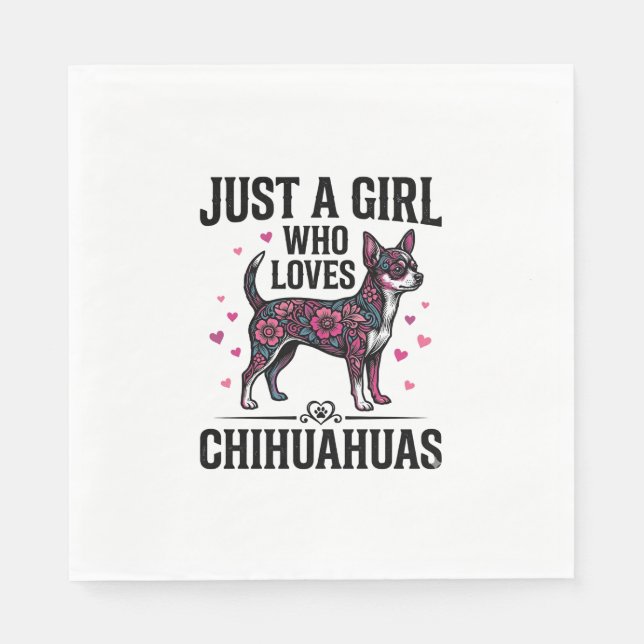 Serviette En Papier Juste une fille qui aime les chihuahuas conception (Devant)