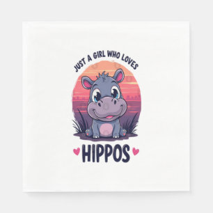 Serviette En Papier Juste une fille qui aime les hippopotames - Bébé m