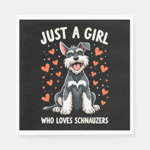 Serviette En Papier Juste une fille qui aime Schnauzer miniature