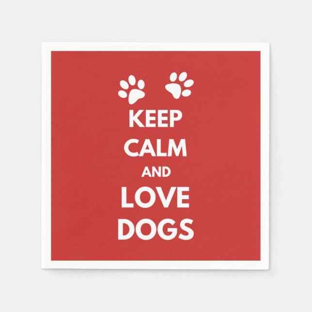 Serviette En Papier Keep calm and love dogs (Devant)