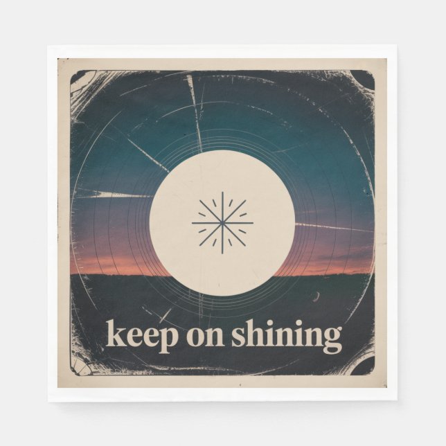 Serviette En Papier Keep On Shining (Devant)