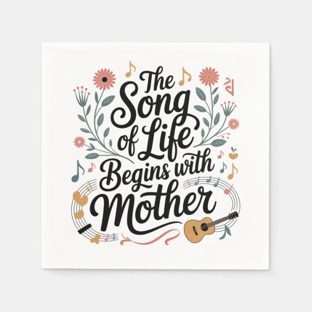 Serviette En Papier La chanson de la vie commence avec Maman (Devant)