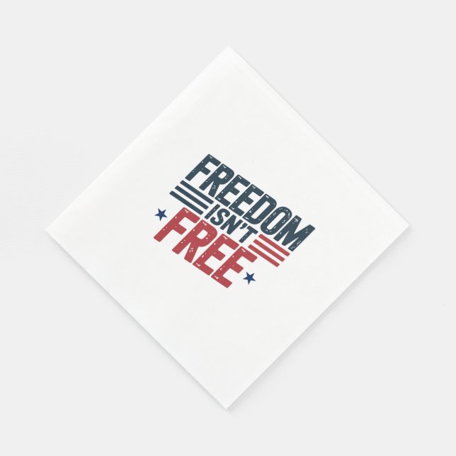 Serviette En Papier La liberté n'est pas gratuite - Conception patriot (Coin)