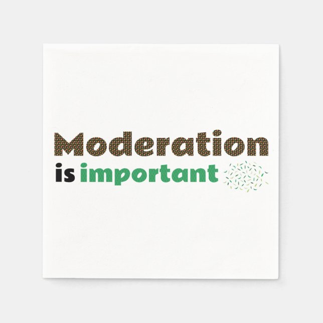 Serviette En Papier La modération est importante EN (Devant)
