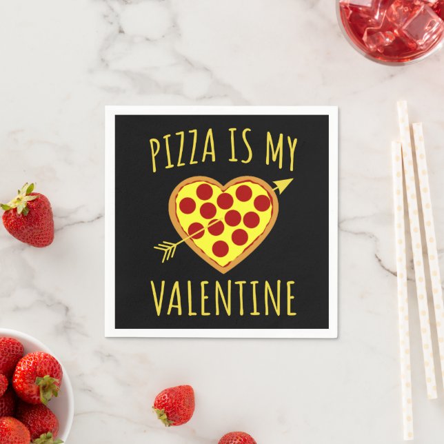 Serviette En Papier La pizza est ma Saint Valentin - Saint Valentin (En situation)