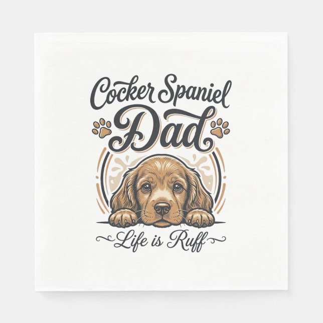 Serviette En Papier La vie de papa Cocker Spaniel est rude Vintage T-s (Devant)