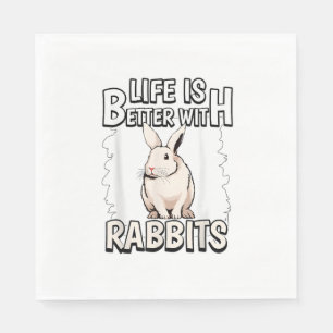 Serviette En Papier La Vie Des Citations De Lapin Est Meilleure Avec L