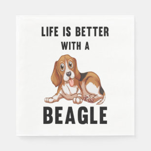 Serviette En Papier La vie est meilleure avec un Beagle