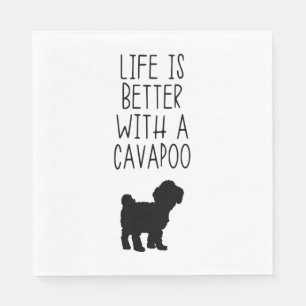 Serviette En Papier La Vie Est Meilleure Avec Un Cavapoo
