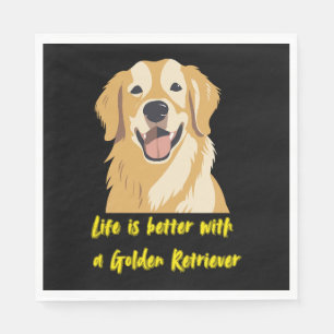 Serviette En Papier La vie est meilleure avec un Golden Retriever - Am