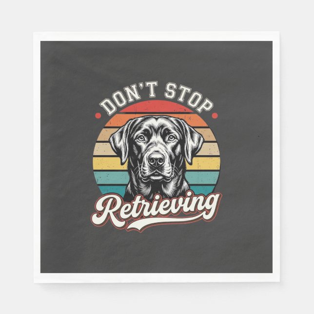 Serviette En Papier Labrador N'arrête Pas De Récupérer Chien Rétro (Devant)