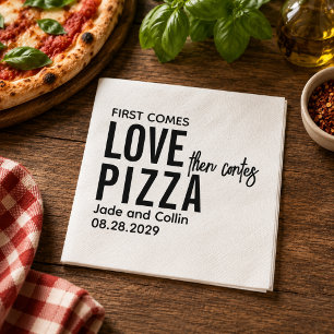 Serviette En Papier L'amour d'abord, la pizza ensuite Fête de pizza
