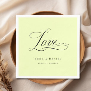 Serviette En Papier L'amour est tout ce dont vous avez besoin ! Élégan