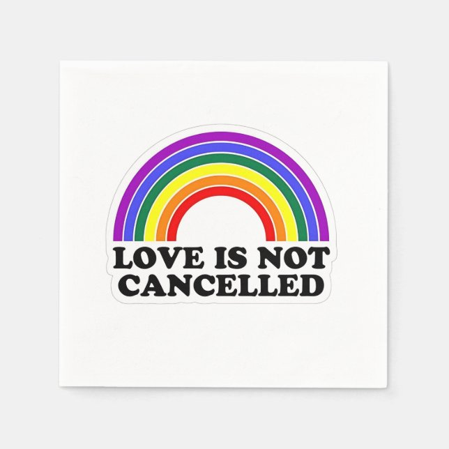 Serviette En Papier L'amour n'est pas annulé Rainbow Pride Mois (Devant)