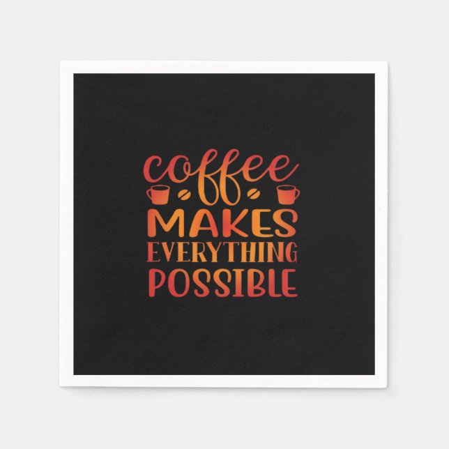 Serviette En Papier Le Café Fait Tout L'Amour Possible (Devant)