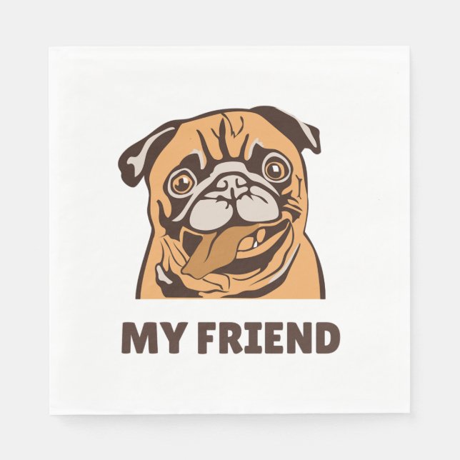 Serviette En Papier Le chien est mon ami (Devant)