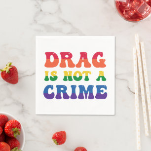 Serviette En Papier Le Drag N'Est Pas Un Papier Criminel