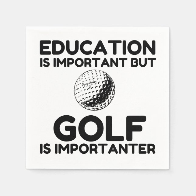SERVIETTE EN PAPIER LE GOLF EST IMPORTANT (Devant)