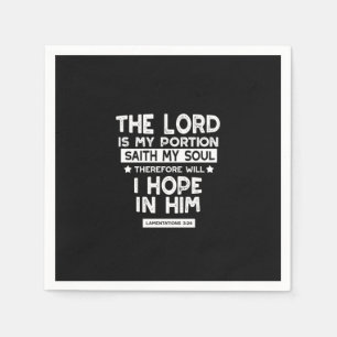 Serviette En Papier Le Seigneur est ma part Lamentations 3 24 Citation