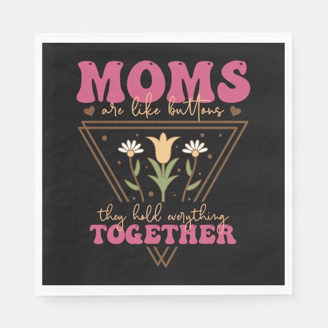 Serviette En Papier Les mamans sont comme des boutons (Devant)