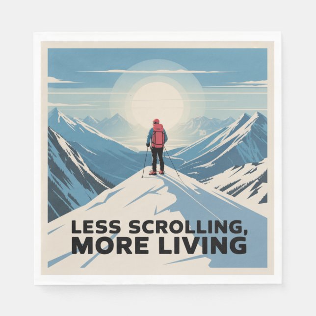 Serviette En Papier Less Scrolling, More Living (Devant)